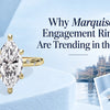 Why Marquise Engagement Rings Are Trending in the UK